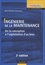 Jean-Claude Francastel - Ingénierie de la maintenance - De la conception à l'exploitation d'un bien.