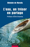 Ghislain de Marsily - L'eau, un trésor en partage.