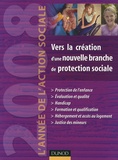 Jean-Yves Guéguen - Vers la création d'une nouvelle branche de protection sociale - L'année de l'action sociale 2008.