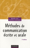 Michelle Fayet et Jean-Denis Commeignes - Méthodes de communication écrite et orale.