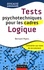 Bernard Myers - Tests psychotechniques pour les cadres : logique.