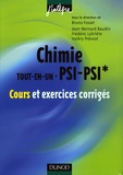 Bruno Fosset et Jean-Bernard Baudin - Chimie tout-en-un PSI-PSI* - Cours et exercices corrigés.