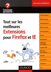 Jean-Marie Cocheteau - Tout sur les meilleures Extensions pour Firefox et IE.