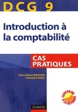 Anne-Marie Bouvier et Charlotte Disle - DCG 9 Introduction à la comptabilité - Cas pratiques.