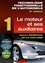 Hubert Mèmeteau et Bruno Collomb - Technologie fonctionnelle de l'automobile - Tome 1 : Le moteur et ses auxiliaires.