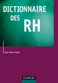 Jean-Pierre Taïeb - Dictionnaire des RH.