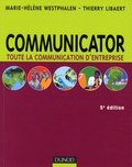 Marie-Hélène Westphalen et Thierry Libaert - Communicator - Toute la communication d'entreprise.