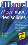 Yves Berthaud et Cécile Baron - Mini manuel de mécanique des solides.