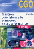 Brigitte Doriath et Christian Goujet - Gestion prévisionnelle et mesure de la performance - Corrigés.
