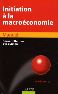 Bernard Bernier et Yves Simon - Initiation à la macroéconomie.