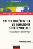 Sylvie Benzoni-Gavage - Calcul différentiel et équations différentielles - Cours et exercices corrigés.