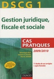 Véronique Roy et Josiane Clauzel - Gestion juridique, fiscale et sociale DSCG 1 - Cas pratiques.