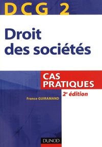 France Guiramand - Droit des sociétés DCG 2 - Cas pratiques.