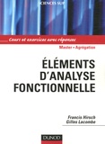 Francis Hirsch et Gilles Lacombe - Eléments d'analyse fonctionnelle - Cours et exercices avec réponses.