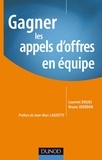 Laurent Dugas et Bruno Jourdan - Gagnez vos appels d'offres en équipe.