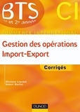 Ghislaine Legrand et Hubert Martini - Gestion des opérations import export - Corrigés.