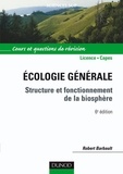 Robert Barbault - Écologie générale - 6e éd. - Structure et fonctionnement de la biosphère.