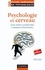Psychologie et cerveau - pour mieux comprendre comment il fonctionne.