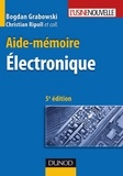 Bogdan Grabowski - Aide-mémoire - Électronique - 5ème édition.