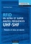 Dominique Paret - RFID en ultra et super hautes fréquences : UHF-SHF - Théorie et mise en oeuvre.
