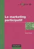 Ronan Divard - Le marketing participatif.