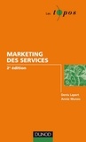 Denis Lapert et Annie Munos - Le marketing des services - 2e édition.