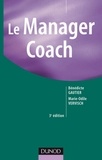 Bénédicte Gautier et Marie-Odile Vervisch - Le Manager Coach - 3ème édition.