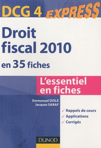 Emmanuel Disle et Jacques Saraf - Droit fiscal DCG 4 en 35 fiches.