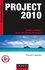Vincent Capitaine - Project 2010 - Guide pratique pour les chefs de projet.