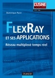 Dominique Paret - FlexRay et ses applications - Réseau multiplexé temps réel.