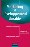Jean-Michel Moutot et Ganaël Bascoul - Marketing et développement durable - Stratégie de la valeur étendue.