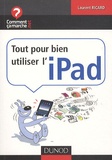 Laurent Ricard - Tout pour bien utiliser l'iPad.