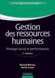 Bernard Martory et Daniel Crozet - Gestion des ressources humaines - Pilotage social et performances.
