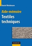 Daniel Weidmann - Aide-mémoire Textiles techniques.