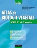 Valérie Boutin et Jean-François Fogelgesang - Atlas de Biologie végétale BCPST 1re et 2e années.