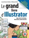 Lionel-Gérard Colbère - Le grand livre d'Illustrator - Logos, dessin technique, illustrations, Bande dessinée.
