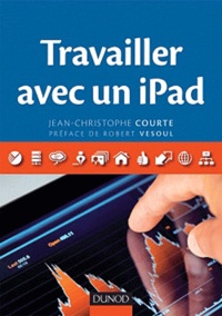 Jean-Christophe Courte - Travailler avec un iPad.