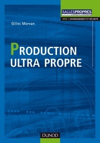 Gilles Morvan - Production Ultra propre.