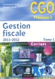Emmanuel Disle et Jacques Saraf - Gestion fiscale 2011-2012 Tome 1 - CGO Processus 3.