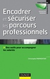 Christophe Parmentier - Encadrer et sécuriser les parcours professionnels - Des outils pour accompagner et professionnaliser.