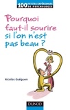 Nicolas Guéguen - Pourquoi faut-il sourire quand on n'est pas beau ? - Psychologie de la séduction.