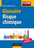 Nichan Margossian - Glossaire du risque chimique.
