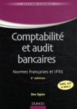 Dov Ogien - Comptabilité et audit bancaires - Normes françaises et IFRS.