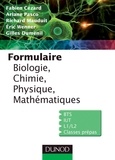 Fabien Cézard et Ariane Pasco - Formulaire de Biologie, Chimie, Physique, Mathématiques.