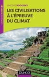 Vincent Boqueho - Les civilisations à l'épreuve du climat.