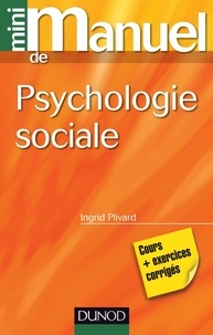 Ingrid Plivard - Mini manuel de Psychologie sociale.