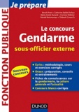 Benoît Priet et Catherine Baldit-Dufays - Le concours gendarme sous-officier externe.