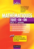 Christian Gautier et André Warusfel - Mathématiques Tout-en-un, ECS 1re année - Cours et exercices corrigés.