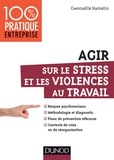 Gwénaëlle Hamelin - Agir sur le stress et les violences au travail.