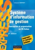 Jacques Sornet - Système d'information de gestion - 3e éd. - Conception et organisation en 20 fiches.